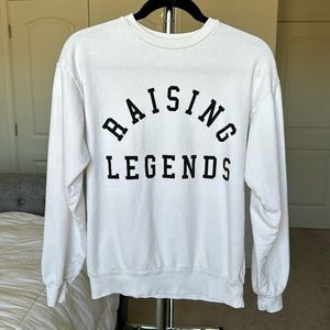 Raising Legends Crew Neck Sweatshirt